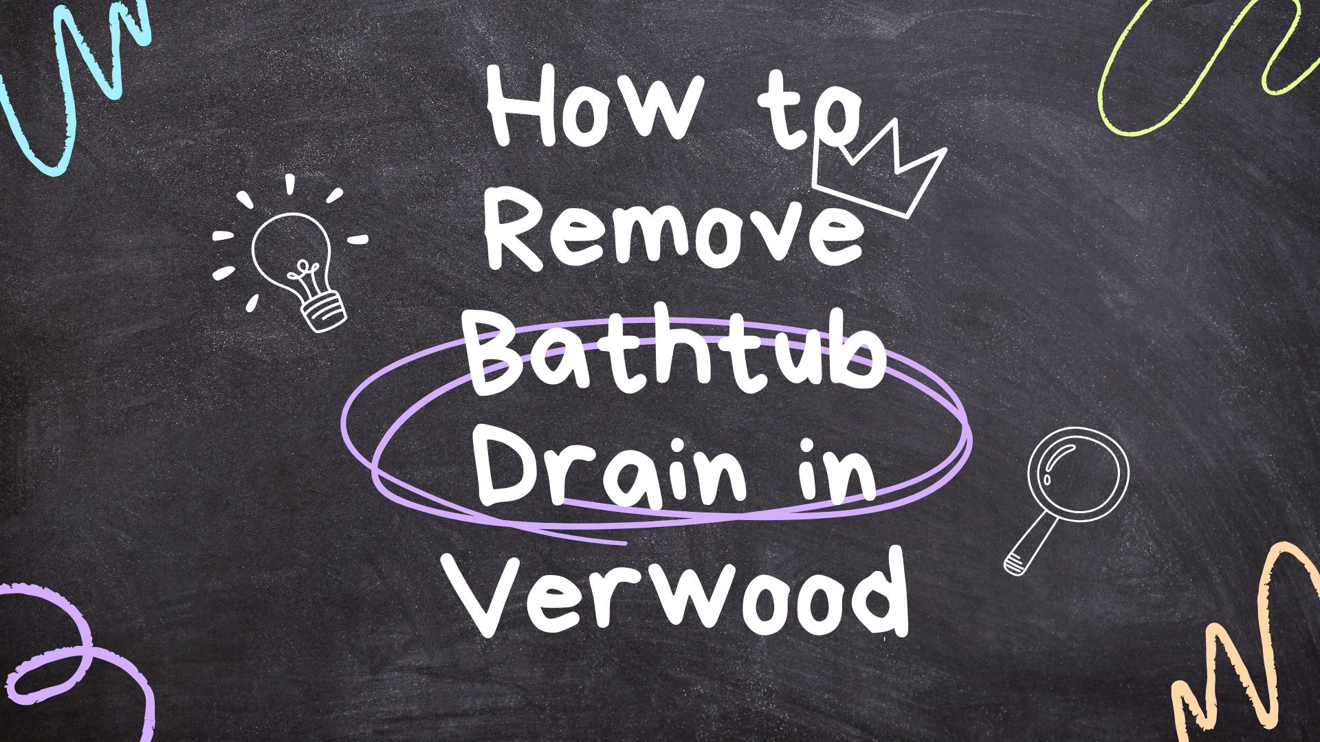 How to Remove Bathtub Drain in Verwood